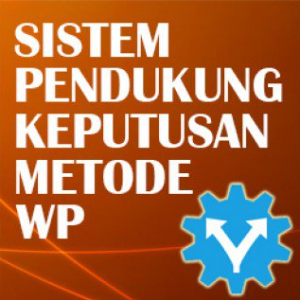 Aplikasi SPK Metode WP Weight Product