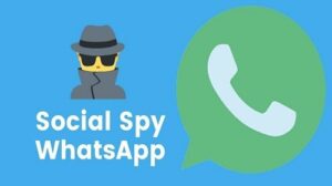 Mengenal Social Spy Whatsapp